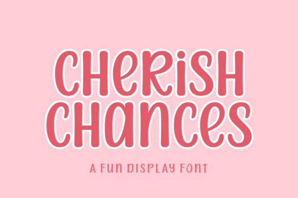 Cherish Chances Font for Creative Projects