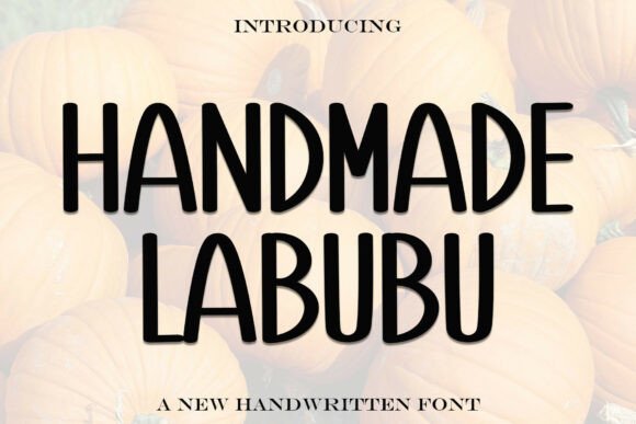 Handmadelabubu Font for Branding