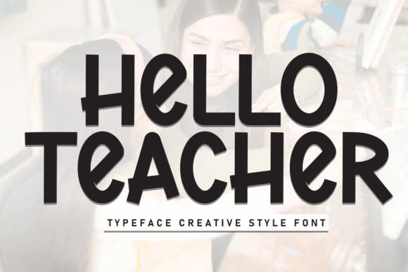 Helloteacher Font for Creative Brands