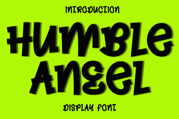 Humble Angel: A Casual Display Font for Handmade Products and Branding