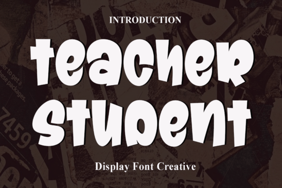 Teacher Student: A Casual and Neat Display Font for Digital Design