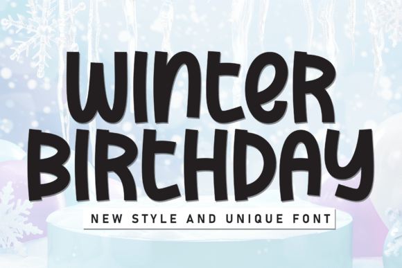Winter Birthday: A Casual Display Font for Editorial Design